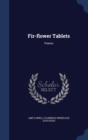 Fir-Flower Tablets : Poems - Book