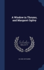 A Window in Thrums, and Margaret Ogilvy - Book