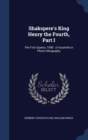 Shakspere's King Henry the Fourth, Part I : The First Quarto, 1598: A Facsimile in Photo-Lithography - Book