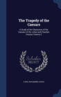 The Tragedy of the Caesars : A Study of the Characters of the Caesars of the Julian and Claudian Houses Volume 2 - Book