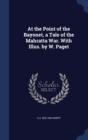 At the Point of the Bayonet, a Tale of the Mahratta War. with Illus. by W. Paget - Book