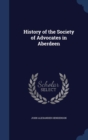 History of the Society of Advocates in Aberdeen - Book