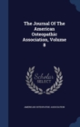 The Journal of the American Osteopathic Association; Volume 8 - Book