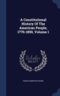 A Constitutional History of the American People, 1776-1850; Volume 1 - Book