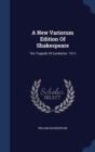 A New Variorum Edition of Shakespeare : The Tragedie of Cymbeline. 1913 - Book