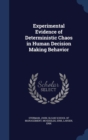 Experimental Evidence of Deterministic Chaos in Human Decision Making Behavior - Book