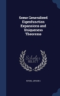Some Generalized Eigenfunction Expansions and Uniqueness Theorems - Book