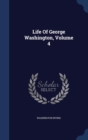 Life of George Washington, Volume 4 - Book