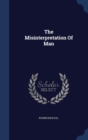 The Misinterpretation of Man - Book