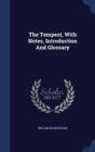 The Tempest, with Notes, Introduction and Glossary - Book