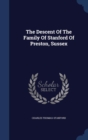 The Descent of the Family of Stanford of Preston, Sussex - Book