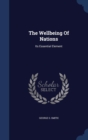 The Wellbeing of Nations : Its Essential Element - Book
