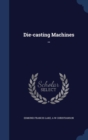 Die-Casting Machines .. - Book