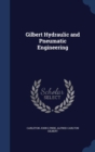 Gilbert Hydraulic and Pneumatic Engineering - Book