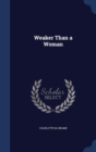Weaker Than a Woman - Book