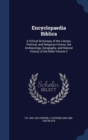 Encyclopaedia Biblica : A Critical Dictionary of the Literary, Political, and Religious History, the Archaeology, Geography, and Natural History of the Bible; Volume 2 - Book