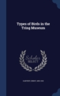 Types of Birds in the Tring Museum - Book