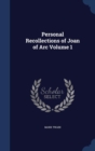 Personal Recollections of Joan of Arc; Volume 1 - Book