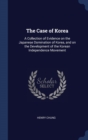 THE CASE OF KOREA: A COLLECTION OF EVIDE - Book