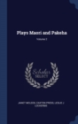 Plays Maori and Pakeha; Volume 2 - Book