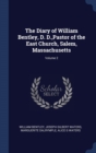 The Diary of William Bentley, D. D., Pastor of the East Church, Salem, Massachusetts; Volume 2 - Book