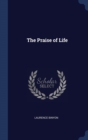 THE PRAISE OF LIFE - Book