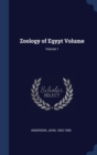 Zoology of Egypt Volume; Volume 1 - Book