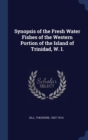 SYNOPSIS OF THE FRESH WATER FISHES OF TH - Book