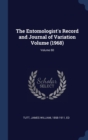 THE ENTOMOLOGIST'S RECORD AND JOURNAL OF - Book