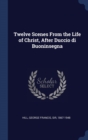 Twelve Scenes from the Life of Christ, After Duccio Di Buoninsegna - Book