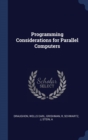 Programming Considerations for Parallel Computers - Book