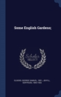 Some English Gardens; - Book