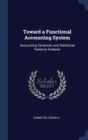 TOWARD A FUNCTIONAL ACCOUNTING SYSTEM: A - Book