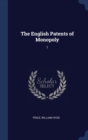 THE ENGLISH PATENTS OF MONOPOLY: 1 - Book