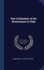 The Civilization of the Renaissance in Italy - Book