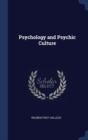 PSYCHOLOGY AND PSYCHIC CULTURE - Book