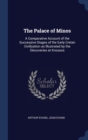 The Palace of Minos : A Comparative Account of the Successive Stages of the Early Cretan Civilization as Illustrated by the Discoveries at Knossos - Book