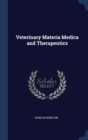 Veterinary Materia Medica and Therapeutics - Book