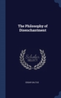 The Philosophy of Disenchantment - Book
