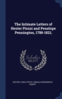 The Intimate Letters of Hester Piozzi and Penelope Pennington, 1788-1821; - Book