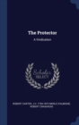 The Protector : A Vindication - Book