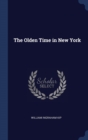 The Olden Time in New York - Book