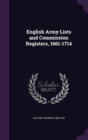 English Army Lists and Commission Registers, 1661-1714 - Book