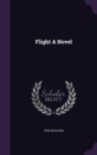 Flight a Novel - Book