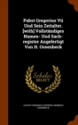 Pabst Gregorius VII Und Sein Zeitalter. [With] Vollstandiges Namen- Und Sach-Register Angefertigt Von H. Ossenbeck - Book
