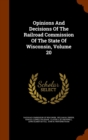 Opinions and Decisions of the Railroad Commission of the State of Wisconsin, Volume 20 - Book