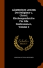 Allgemeines Lexicon Der Religions-U. Christl. Kirchengeschichte Fur Alle Confessionen, Volume 3 - Book