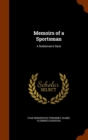 Memoirs of a Sportsman : A Nobleman's Nest - Book
