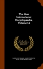 The New International Encyclopaedia, Volume 14 - Book
