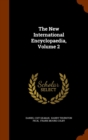 The New International Encyclopaedia, Volume 2 - Book